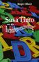 „Susa Timo und die Buchstabenverschwörung“, Birgit Ebbert. Bunte Buchstaben sind verstreut auf dunklem Hintergrund.