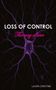 Laura Cristine: LOSS OF CONTROL - The way of love, Buch