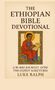 Luke Ralph: The Ethiopian Bible Devotional, Buch