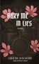Text: "Bury Me In Lies", "Roman", "Gigi Blackmore", "Dark Reverse Harem". Hintergrund: Trommelset, rosa Blumen., Buch
