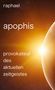 Raphael: Apophis, Buch