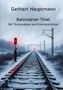 Gerhart Hauptmann: Bahnwärter Thiel, Buch