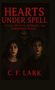 C. F. Lark: Hearts Under Spell, Buch