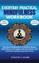 Evelyn T. Avery: Everyday Practical Mindfulness Workbook, Buch