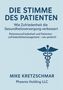 Mike Kretzschmar: Die Stimme des Patienten, Buch
