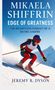 Jeremy B. Dyson: Mikaela Shiffrin: Edge of Greatness, Buch