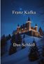 "Franz Kafka - Das Schloß" steht über einem beleuchteten Schloss auf einem verschneiten Hügel, umgeben von Tannen.