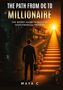 Maya Cherif: The Path from 0EUR to Millionaire - Key Steps, Buch, Buch