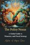 "The Policy Nexus: A Global Guide to Monetary and Fiscal Strategy" von Azhar ul Haque Sario. 

Farbenfrohe Unendlichkeitsform mit planetaren und architektonischen Symbolen.
