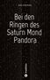 "Bei den Ringen des Saturn Mond Pandora" von Karl Sprenger. Schwarzer Hintergrund mit weißen Linien und Sternen., Buch
