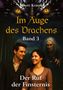 Titel: Im Auge des Drachens, Band 3. Ein Paar lächelt, eine alte Frau schleicht im Hintergrund, darunter ein Drache., Buch