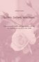 Text: „Leben. Lieben. Wachsen.“ Darunter eine Rose mit Tautropfen auf rosa Hintergrund., Buch