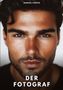 Text: "MANUEL GARCÍA" oben, "DER FOTOGRAF" unten. Nahaufnahme eines jungen Mannes mit Bart und intensivem Blick., Buch