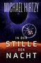 Text: Michael Hirtzy, In der Stille der Nacht. Sci-Fi-Szene mit Raumschiff und Planeten vor einem dunkelblauen Weltall., Buch