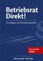 "Betriebsrat Direkt! Grundlagen der Betriebsratsarbeit. Neuauflage 2026. Alexander Remde." Blaues Cover mit Grafikelementen., Buch
