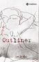 "Volume 3", "Die Outliner", "von Ino Rece", skizzenhafte Zeichnung eines Gesichts, Logo oben rechts., Buch