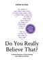 Titel: "Do You Really Believe That?" Untertitel über kritisches Denken und Religion. Autor: Sophie Alithea., Buch