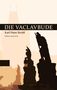 "Die Vaclavbude" von Karl Hans Strobl, Edition Amicorum. Silhouetten von Statuen und Gebäuden vor hellem Hintergrund., Buch