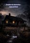 Text: „Inmitten des Wahnsinns - Geist und Seele“, „K.J.K“. Abendliche Szene einer alten Hütte, beleuchtet, mit Bäumen umgeben., Buch