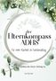 "der Elternkompass ADHS", "Für mehr Klarheit im Familienalltag". Blätter und Blumen als Hintergrund., Buch