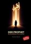 Text: "Der Prophet. Muhammad im Koran. Bayraktar Bayrakli." Schattenhafte Gestalt vor leuchtendem Tor in Dunkelheit., Buch