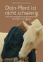 „Dein Pferd ist nicht schwierig. Das Nervensystem als Schlüssel zum Verhalten von Pferden.“ Frau mit Pferd im Hintergrund., Buch
