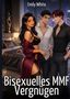 "Bisexuelles MMF Vergnügen." Oben steht "Emily White". Drei schicke Personen, zwei Männer, eine Frau, im eleganten Schlafzimmer., Buch