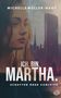 Oben steht "Michelle Müller-Nagy". Groß: "ICH. BIN. MARTHA." Unten: "SCHATTEN ÜBER CANLEIGH". Links: Frau, rechts: Stadt., Buch