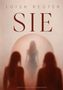 Text: "LUISA REUTER SIE basiert auf einer wahren Begebenheit."  
Eine verschwommene, mysteriöse Gestalt im Hintergrund., Buch