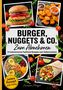 "Burger, Nuggets & Co. Zum Abnehmen. 54 kalorienarme Fastfood-Rezepte zum Selbermachen. Jedes Rezept mit Foto." 
Zu sehen sind Bilder von Burgern, Nuggets, Salatbowls und Wraps, umgeben von Tomaten und Rucola., Buch