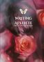"Writing Aesthete. Unleash Your Writing Magic. Lady Elisa Marie." Verschwommene Rosen in rosa und rot., Buch