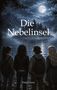 Text: „Die Nebelinsel“ und „Patrick Lenz“. Vier Kinder betrachten einen nebelverhangenen See im Mondlicht., Buch
