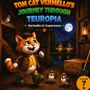 Text: "Tom Cat Vermello's Journey Through Teuropia", "Vermello in Supernova", "Eva Siebenherz", "Volume 7". Illustration eines fröhlichen, orange getigerten Katers in Abenteurerkleidung mit zwei Vögeln und einer Hütte im Hintergrund bei Vollmondlicht., Buch