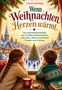 „Wenn Weihnachten Herzen wärmt“. Zwei Kinder schauen auf festlich geschmückten Weihnachtsbaum in schneebedecktem Dorf., Buch