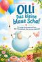 "Olli Das kleine blaue Schaf", 14 Geschichten; Illustration: Ein blaues Schaf hält bunte Luftballons, umgeben von Blumen., Buch