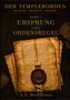 Buchtitel: "Der Templerorden: Ursprung und Ordensregel" von A. E. MacPherson, mit altem Schriftstück und Siegel., Buch