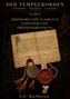 Titel "Der Templerorden: Geschichte, Verfassung, Nachleben, Band II". Darunter ein Dokument mit Siegeln. Autor: A.E. MacPherson., Buch