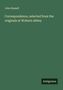 John Russell: Correspondence, selected from the originals at Woburn abbey, Buch