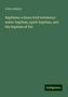John Lathern: Baptisma: a three-fold testimony: water-baptism, spirit-baptism, and the baptism of fire, Buch