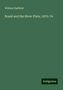 William Hadfield: Brazil and the River Plate, 1870-76, Buch