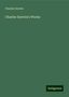Charles Darwin: Darwin, C: Charles Darwin's Works, Buch