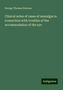 George Thomas Stevens: Clinical notes of cases of neuralgia in connection with troubles of the accommodation of the eye, Buch