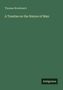 Thomas Woodward: A Treatise on the Nature of Man, Buch, Buch