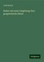 Josef Bersch: Bersch, J: Baden und seine Umgebung: Eine geognostische Skiz, Buch