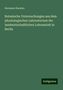 Hermann Karsten: Botanische Untersuchungen aus dem physiologischen Laboratorium der landwirtschaftlichen Lehranstalt in Berlin, Buch