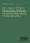 Adolf Bernhard Meyer: Charles Darwin und Alfred Russel Wallace: Ihre ersten Publicationen über die Entstehung der Arten nebst einer Skizze ihres Lebens und einem Verzeichniss ihrer Schriften, Buch, Buch