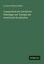 Friedrich Wilhelm Müller: Compendium der Geschichte, Pathologie und Therapie der venerischen Krankheiten, Buch