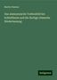 Martin Wanner: Das alamannische Todtenfeld bei Schleitheim und die dortige römische Niederlassung, Buch