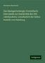 Hermann Baerwald: Das Baumgartenberger Formelbuch: Eine Quelle zur Geschichte des XIII. Jahrhunderts, vornehmlich der Zeiten Rudolfs von Habsburg, Buch