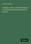 Johannes Brandis: Brandis, J: Münz-, Mass- und Gewichtswesen in Vorderasien bi, Buch